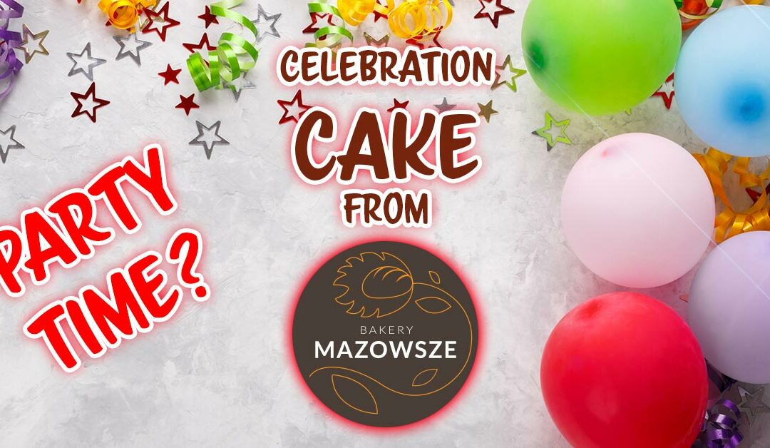 Birthday cakes from Bakery Mazowsze